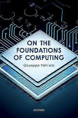 On the Foundations of Computing