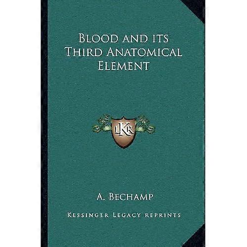 Blood and Its Third Anatomical Element