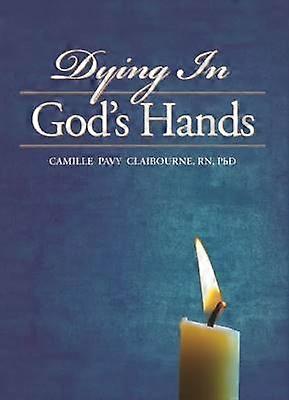 Dying In God's Hands