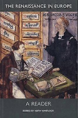 The Renaissance in Europe - A Reader