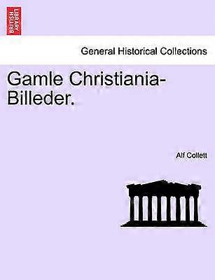 Gamle ChristianiaBilleder