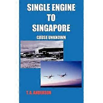 Single Engine to Singapore