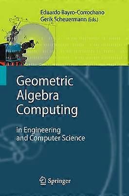 Geometrische algebra computing