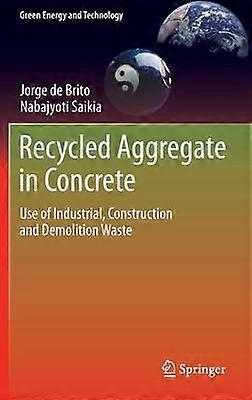 Recycled Aggregate in Concrete