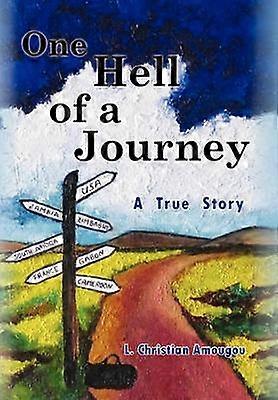One Hell of a Journey
