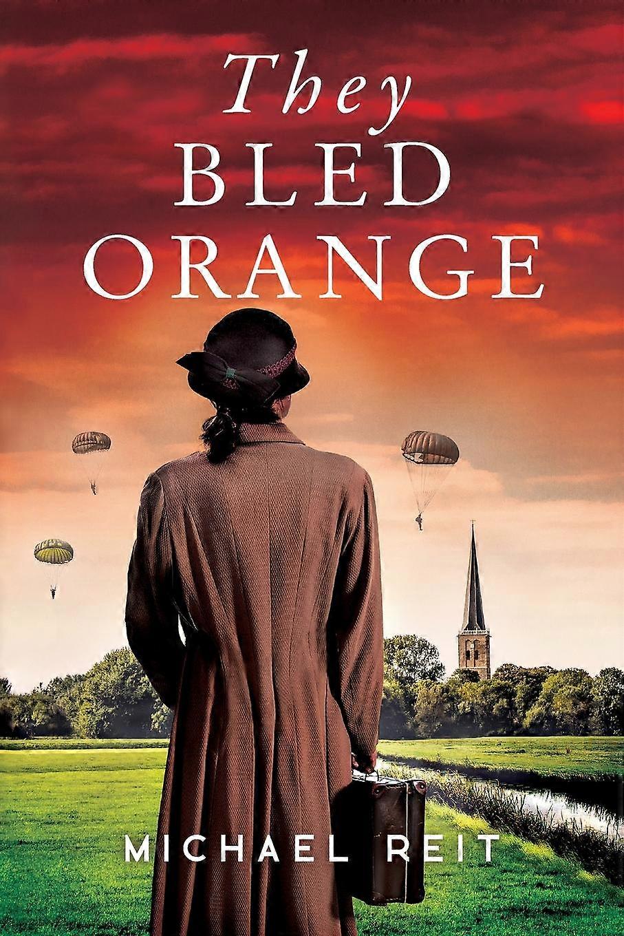They Bled Orange by Michael Reit Paperback