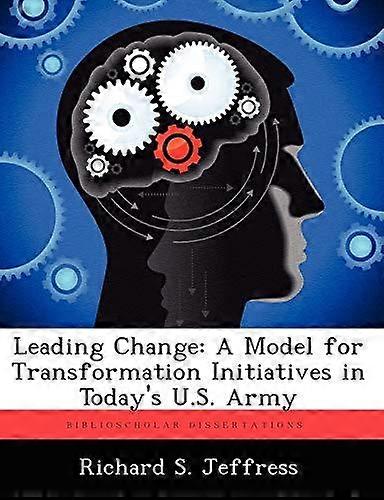 Leading Change by Richard S Jeffress Paperback