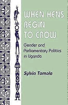 When Hens Begin To Crow