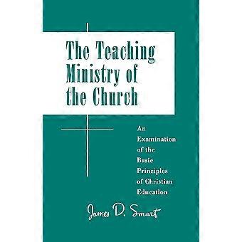 The Teaching Ministry Of The Church - James D. Smart - Paperback - en Book