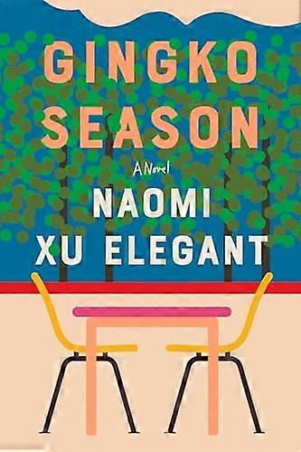 Gingko Season: A Novel