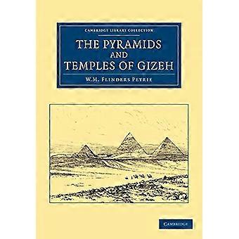Gizehin pyramidit ja temppelit (Cambridgen kirjaston kokoelma - egyptologia)