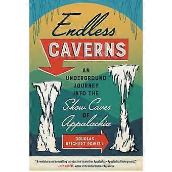 Cavernes sans fin: un voyage souterrain dans les grottes de spectacle des Appalaches