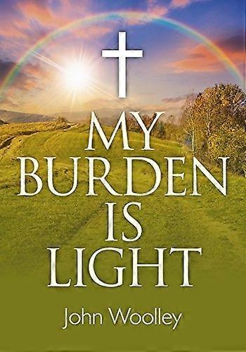 My Burden is Light