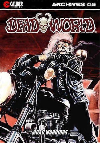 Deadworld Archives: Book Five (Deadworld Archives)