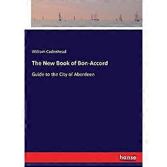Den nye bog om Bon-Accord: Guide til byen Aberdeen