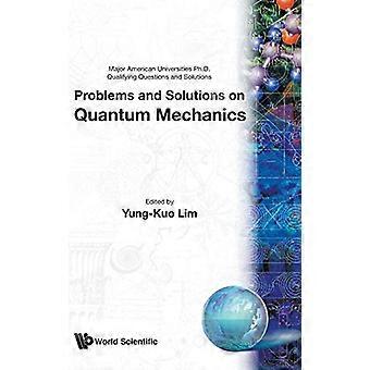 Problemer og løsninger på Quantum Mechanics (Major American Universities PhD Kvalifiserende spørsmål og løsninger)