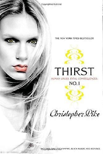Thirst No. 1: Human Urges, Fatal Consequences