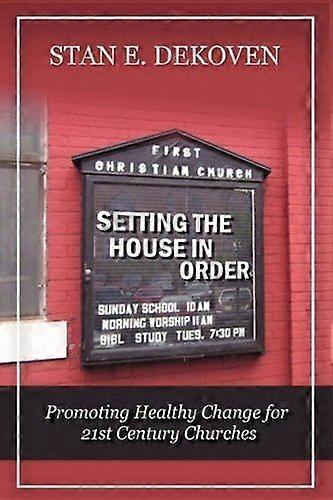 Setting the house in order