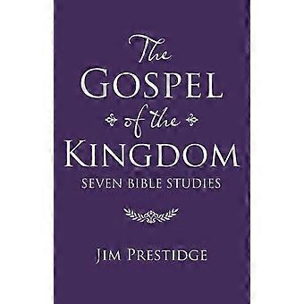 The Gospel Of The Kingdom Seven Bible Studies - Jim Prestidge - Paperback - en Book