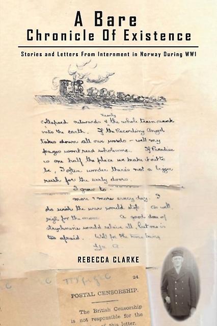 A Bare Chronicle Of Existence by Rebecca Clarke Paperback