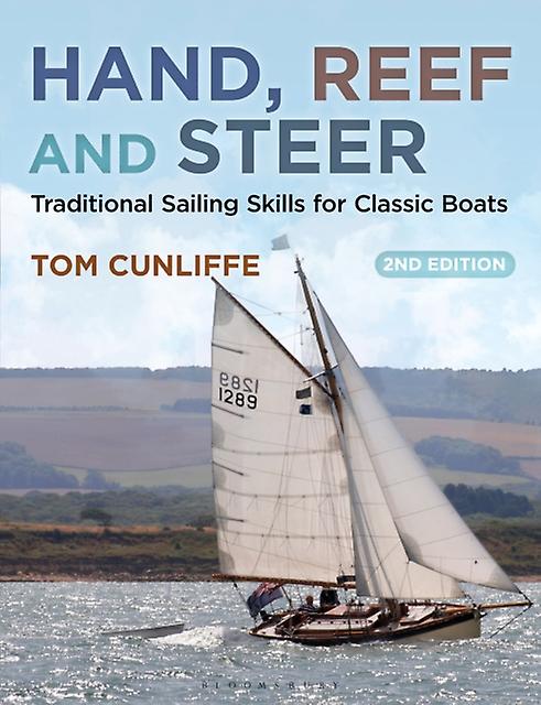 Hand Reef And Steer 2nd Edition by Tom Cunliffe Paperback