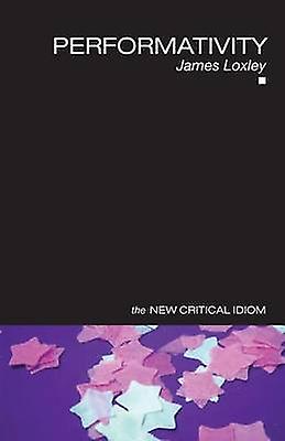 Performativity - James Loxley