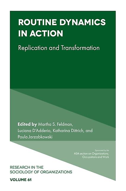 Routine Dynamics In Action - Emerald Publishing Ltd