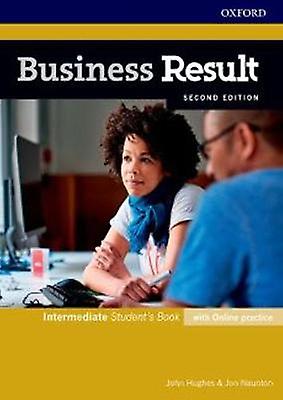 Business Result Intermediate Students Book With Online Practice by Jon Naunton Multiplecomponent retail product Book