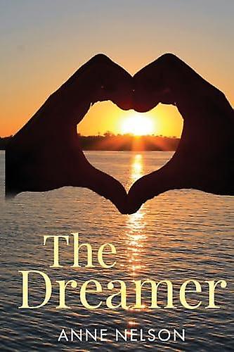 The Dreamer - Anne Nelson