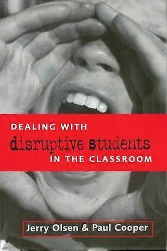 Dealing With Disruptive Students In The Classroom - Paul Cooper