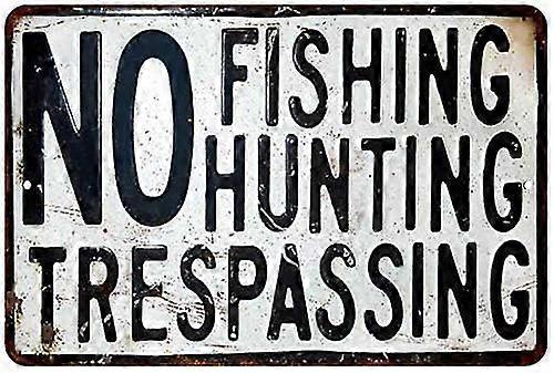 Sem Pesca Caça Vintage Retro Reprodução Presente 8x12 Polegadas OU 12x16 Polegadas Modo Metal de Alto Brilho 471