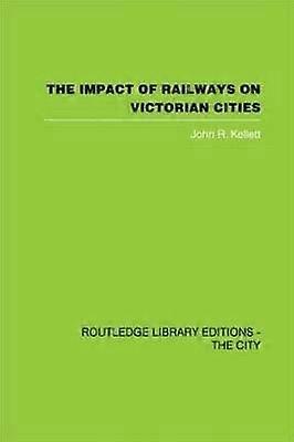 The Impact of Railways on Victorian Cities