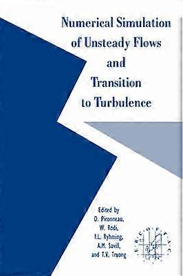 Simulation numérique des écoulements instables et de la transition vers la turbulence