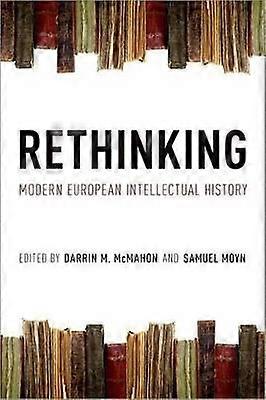 Rethinking Modern European Intellectual History