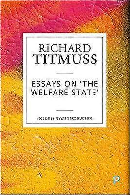 Essays on the Welfare State