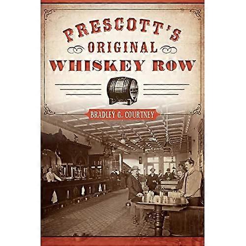 Prescott's Original Whiskey Row