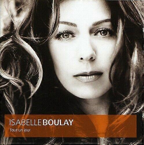 Isabelle Boulay Tout Un Jour CD