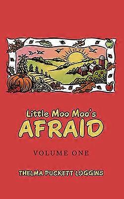 Little Moo Moo's Afraid