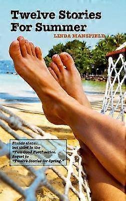 Twelve Stories for Summer