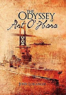 The Odyssey of Art O'Hara