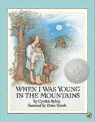 When I Was Young in the Mountains