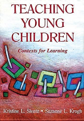 Teaching Young Children: Contexts for Learning