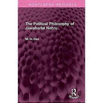 The Political Philosophy of Jawaharlal Nehru