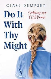Do It With Thy Might - Clare Dempsey
