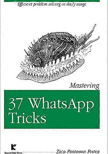 Mastering 37 Whatsapp Tricks