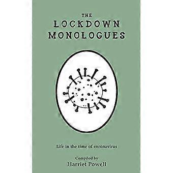Les monologues du confinement : la vie au temps du coronavirus