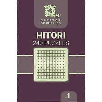 Maker van puzzels - Hitori 240 (Volume 1) (Maker van puzzels - Hitori)