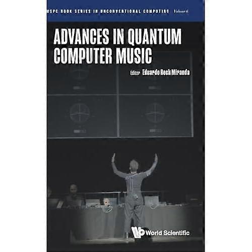 Advances in Quantum Computer Music HB