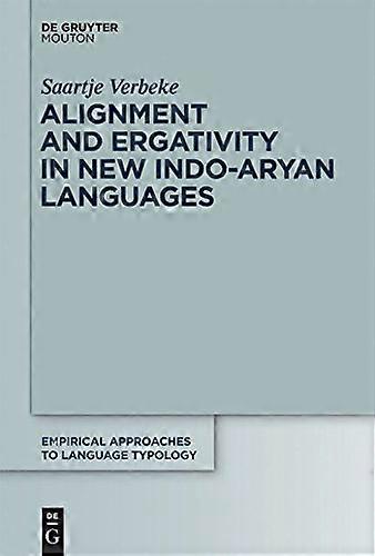 Alignment and Ergativity in New Indo Aryan Languages