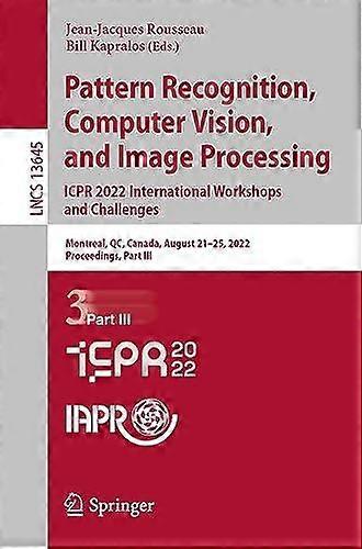 Pattern Recognition Computer Vision And Image Processing. Icpr 2022 Intern - Springer Nature B.V - Paperback - en Book